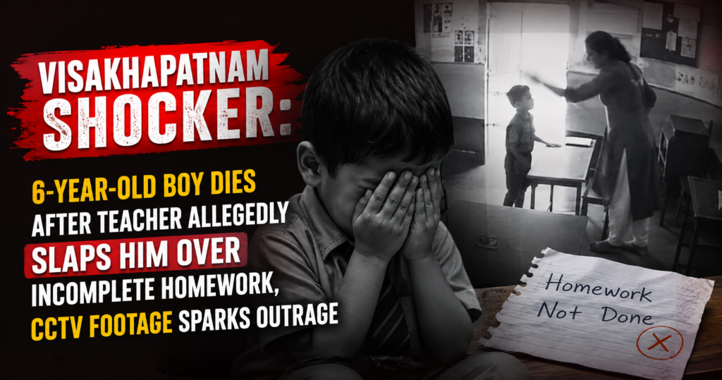 Visakhapatnam school incident showing a distressed young boy, a classroom CCTV scene of a teacher allegedly slapping a child, and a homework note illustrating the tragic case that sparked public outrage.